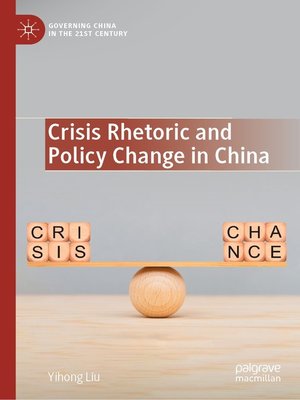 cover image of Crisis Rhetoric and Policy Change in China